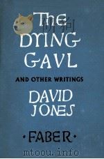 The dying gaul and other writings   1978  PDF电子版封面    David Jones 