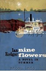 Nine flowers : a novel in summer（1961 PDF版）