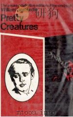 Pretty creatures   1974  PDF电子版封面    Michael Holroyd 