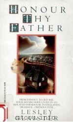 Honour Thy Father   1992  PDF电子版封面    Lesley Glaister 