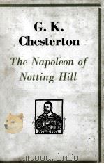The Napoleon of Notting Hill   1961  PDF电子版封面    G.K.Chesterton 