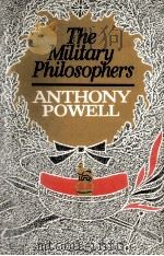 The milltary philosophers   1968  PDF电子版封面    Anthony Powell 