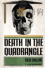 Death in the quadrangle   1968  PDF电子版封面    Eilis Dillon 