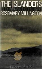 The islanders : a Hebridean experience   1966  PDF电子版封面    Rosemary Millington 