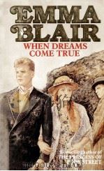 When dreams come true   1987  PDF电子版封面    Emma Blair 