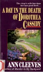 A day in the death of dorothea cassidy   1992  PDF电子版封面    Ann Cleeves 