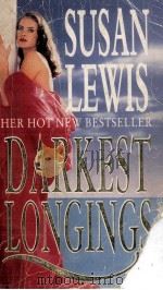 Darkest Longings   1992  PDF电子版封面    Susan Lewis 
