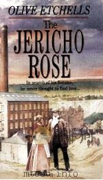 The Jericho Rose   1993  PDF电子版封面    Olive Etchells 