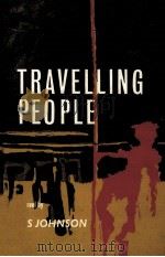 Travelling people   1963  PDF电子版封面    B.S.Johnson 