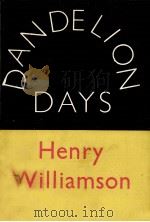 Dandelion days   1956  PDF电子版封面    Henry Williamson 
