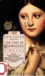 The tree of knwledge   1990  PDF电子版封面    Eva Figes 