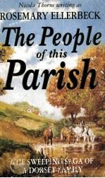 The People of this Parish   1992  PDF电子版封面    Rosemary Ellerbeck 