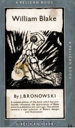 William Blake 1757-1827   1944  PDF电子版封面    J.Bronowski 