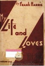 My life and loves   1959  PDF电子版封面    Frank Harris 