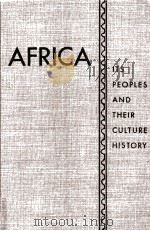 Africa: its peoples and their culture history   1959  PDF电子版封面    George Peter Murdock 