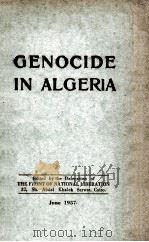 Genocide in Algeria   1957  PDF电子版封面    Abdel Khalek Sarwat 