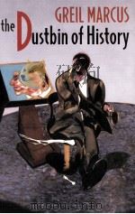 The dustbin of history   1995  PDF电子版封面    Greil Marcus 