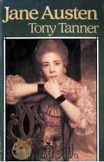 Jane Austen   1986  PDF电子版封面    Tony Tanner 