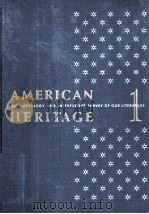 American heritage:an anthology and interpretive survey of Our Literature volume one（1955 PDF版）
