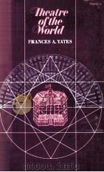 Theatre of the world   1969  PDF电子版封面    Frances A.Yates 