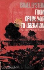 From opium war to liberation third edition   1980  PDF电子版封面    Israel Epstein 