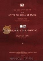 Pianoforte examinations 1967:Grade VI-list A   1967  PDF电子版封面     