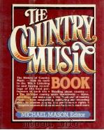 The Country music book   1985  PDF电子版封面    Michael Mason 