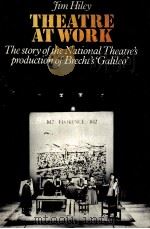 Theatre at work:the story of the national theatre's production of Brecht's Galileo（1981 PDF版）