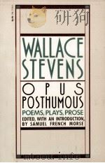 Opus posthumous  1st Vintage Books ed.   1982  PDF电子版封面    Wallace Stevens 