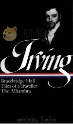 Bracebridge Hall ; Tales of a traveller ; The Alhambra（1991 PDF版）