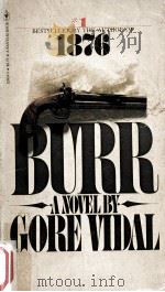 Burr : a novel   1973  PDF电子版封面    Gore vidal 
