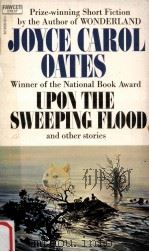 Upon the sweeping flood : and other stories（1966 PDF版）