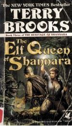 The Elf Queen of Shannara:Book Three of The Heritage of Shannara   1991  PDF电子版封面    Terry Brooks 