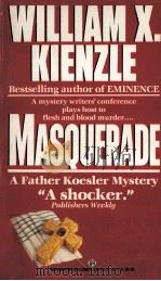 Masquerade   1990  PDF电子版封面    William X.Kienzle 