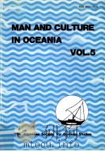 Man and culture in Oceania . vol. 5（1988 PDF版）