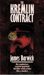 The Kremlin Contract   1987  PDF电子版封面    James Barwick 