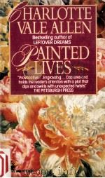 Painted Lives   1992  PDF电子版封面    Charlotte Vale Allen 