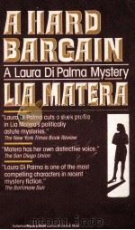 A Hard Bargain   1992  PDF电子版封面    Lia Matera 