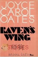 Raven's wing   1986  PDF电子版封面    Joyce Carol Oates 