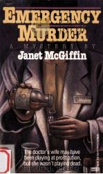 Emergency Murder   1992  PDF电子版封面    Janet McGiffin 