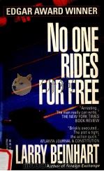 No One Rides for Free   1993  PDF电子版封面    Larry Beinhart 