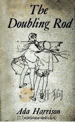 The doubling rod   1957  PDF电子版封面    Ada Harrison 