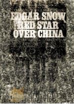 Red star over China   1978  PDF电子版封面    Edgar Snow 