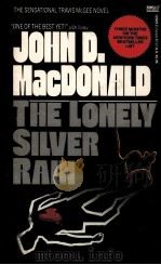 The lonely silver rain   1986  PDF电子版封面    John D. MacDonald 
