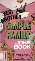 Yes!Another Simple Family Joke Book   1992  PDF电子版封面    Adam Bryan 
