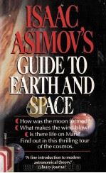 Isaac Asimov's guide to earth and space   1991  PDF电子版封面    Isaac Asimov 