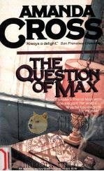 The Question of Max   1991  PDF电子版封面    Amanda Cross 
