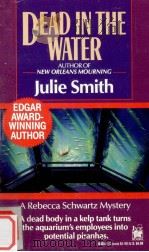 Dead in the water   1991  PDF电子版封面    Julie Smith 