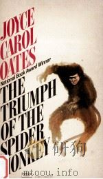 The triumph of the spider monkey   1976  PDF电子版封面    Joyce Carol Oates 