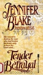Tender betraral   1979  PDF电子版封面    Jennifer Blake 